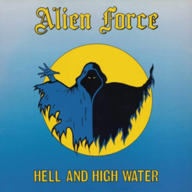 Alien Force - Hell And High Water (CD)