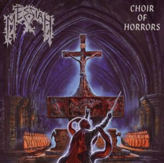 Messiah - Choir Of Horrors (35Th Anniversary Edition) (Vinyl)