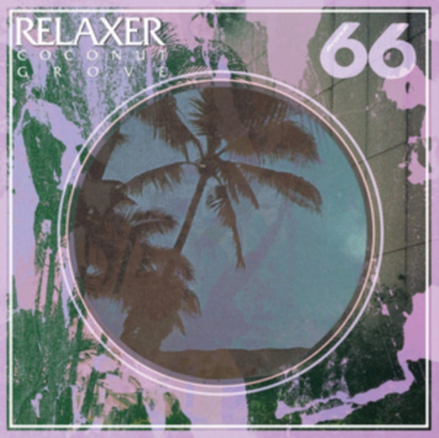Relaxer - Coconut Grove (Vinyl)