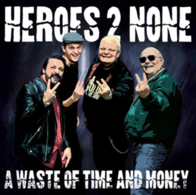Heroes 2 None - A Waste Of Time And Money (Transparent Blue Vinyl) (Vinyl)