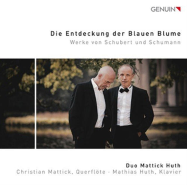Duo Mattick Huth - Die Entdeckung Der Blauen Blume: Werke Von Schubert Und Schumann (CD)