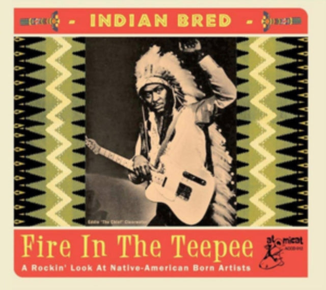 Various Artists - Indian Bred - Fire In The Teepee (CD)