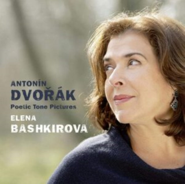 Elena Bashkirova - Dvorak: Poetic Tone Poems (CD)