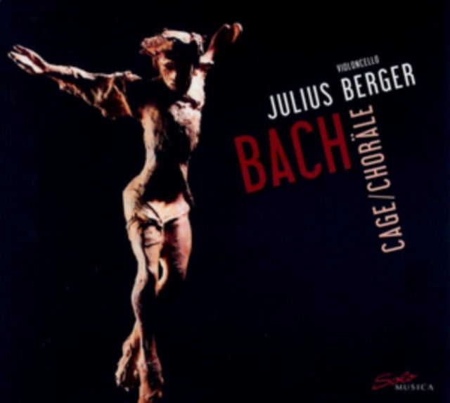 Julius Berger - Johann Sebastian Bach / John Cage - Chorales (CD)