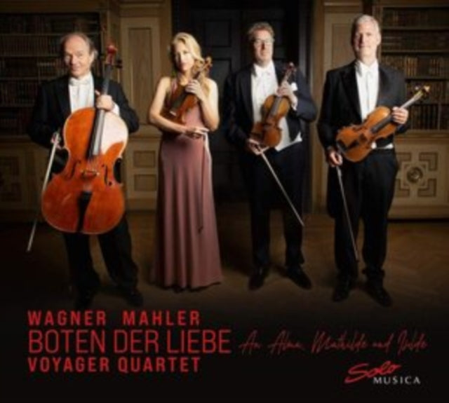 Voyager Quartet - Message Of Love: Music By Wagner & Mahler Arranged For String Quartet (CD)