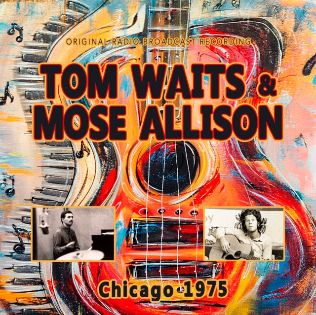 Tom Waits & Mose Allison - Chicago 1975 (CD)