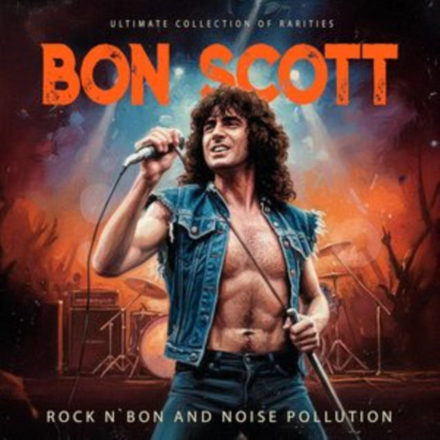 Bon Scott - Rock N Bon And Noise Pollution (CD)