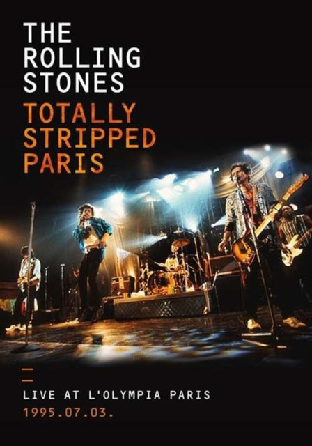 Rolling Stones - Totally Stripped: Live At The Olympia Paris 1995 / 7 / 3 (Blu-ray)