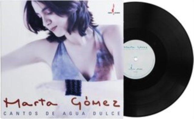 Marta Gomez - Cantos De Agua Dulce (Vinyl)