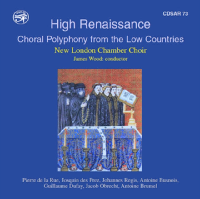 New London Chamber Choir - High Renaissance: Choral Polyphony From The Low Countries (CD)