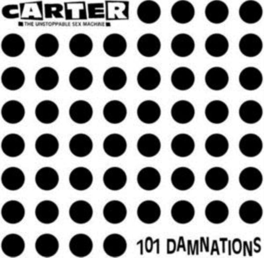 Carter The Unstoppable Sex Machine - 101 Damnations (CD)
