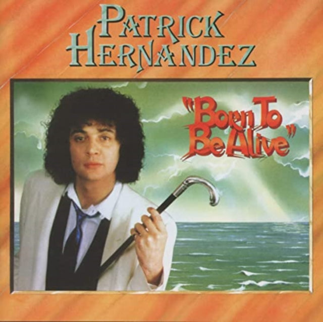 Patrick Hernandez - Born To Be Alive (CD)