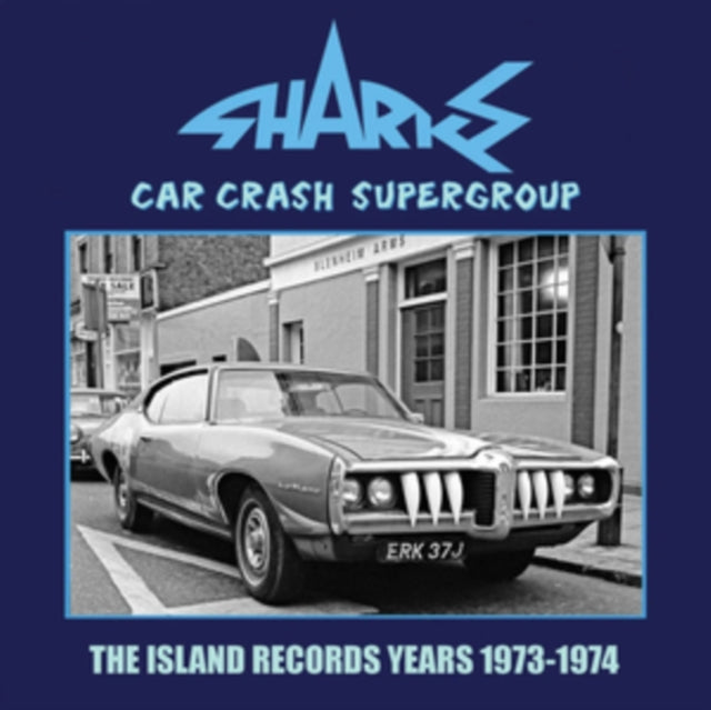 Sharks - Car Crash Supergroup - The Island Years 1973-1974 (Clamshell) (CD)