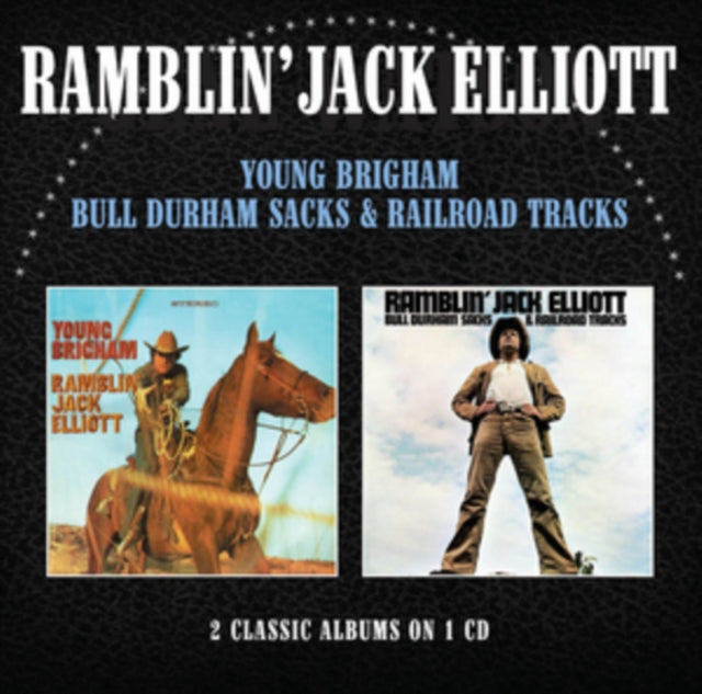 Ramblin Jack Elliott - Young Brigham / Bull Durham Sacks & Railroad Tracks (CD)