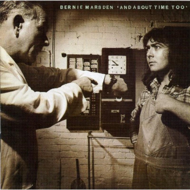 Bernie Marsden - And About Time Too (CD)
