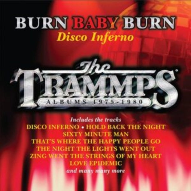 Trammps - Burn Baby Burn - Disco Inferno (CD)