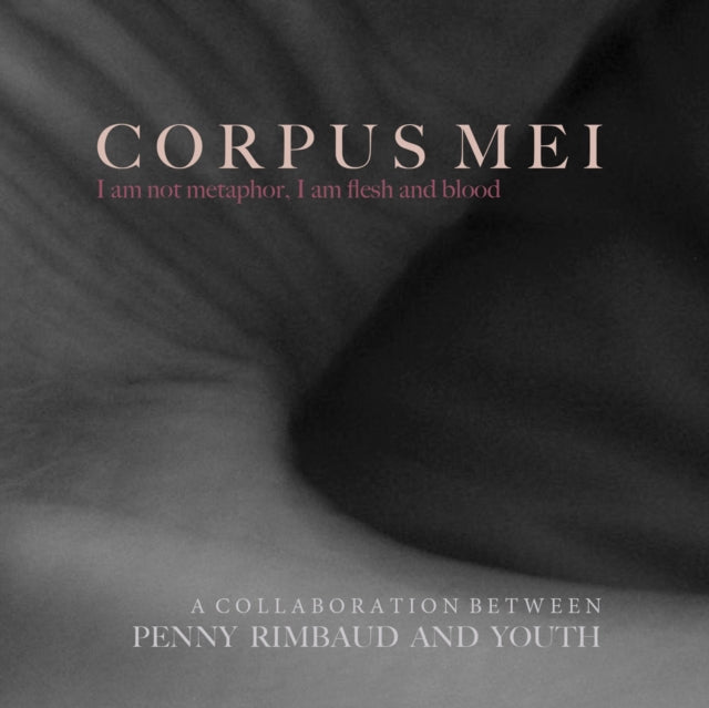 Penny Rimbaud & Youth - Corpus Mei (CD)
