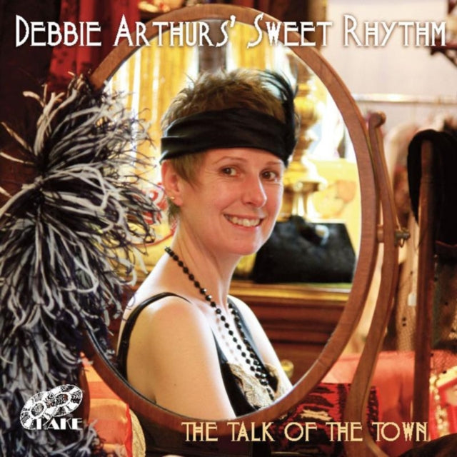 Debbie Arthurs Sweet Rhythm - The Talk Of The Town (CD)