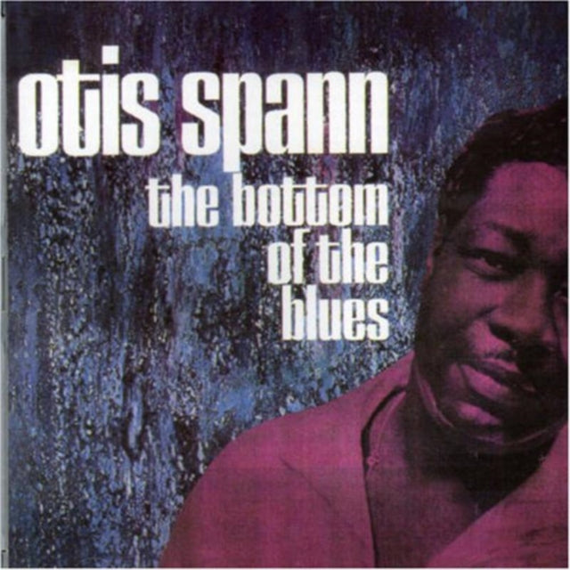 Otis Spann - Bottom Of The Blues (CD)