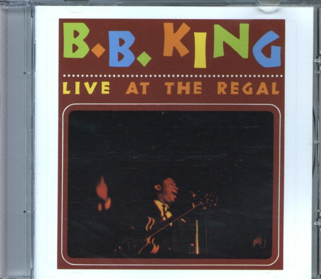 B.B. King - Live At The Regal (CD)