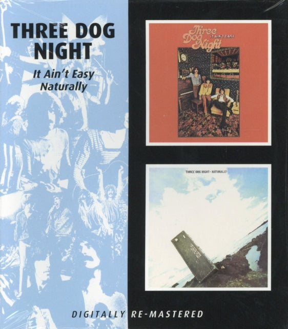 Three Dog Night - It Aint Easy / Naturally (CD)