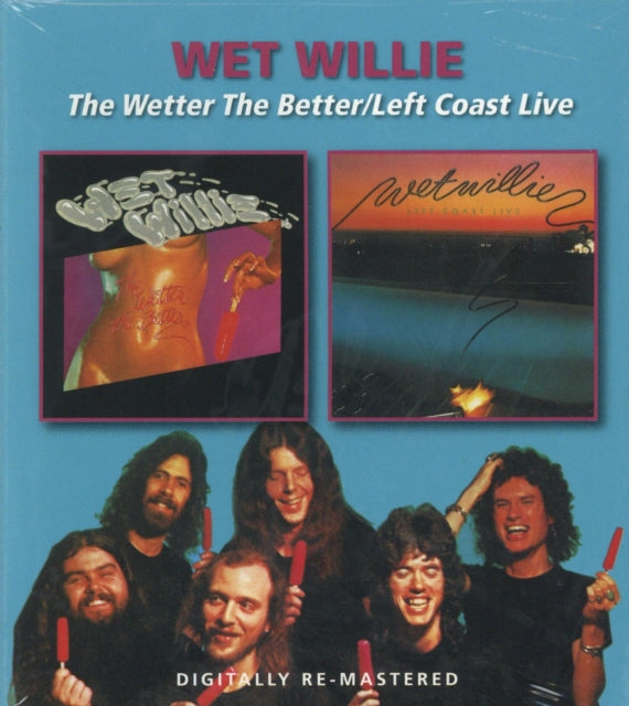 Wet Willie - The Wetter The Better (CD)