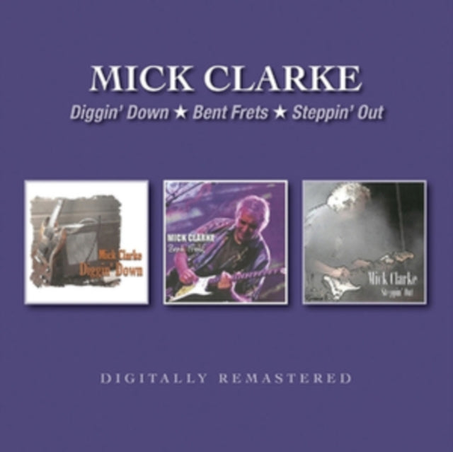 Mick Clarke Diggin Down / Bent Frets / Steppin Out (CD) (https://lasgo.dmmserver.com/media/640/50172612/5017261213990.jpg)