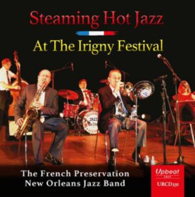 French Preservation New Orleans Jazz Band - Steaming Hot Jazz At The Irigny Festival (CD)