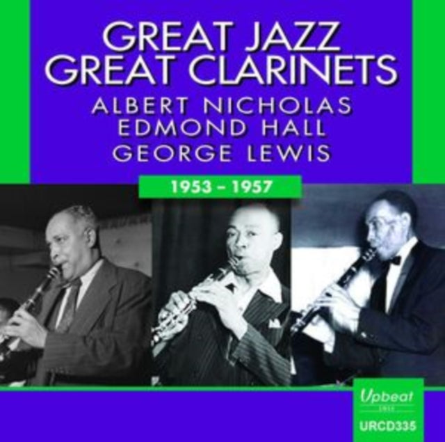 Albert Nicholas / Edmond Hall / George Lewis - Great Jazz - Great Clarinets (CD)