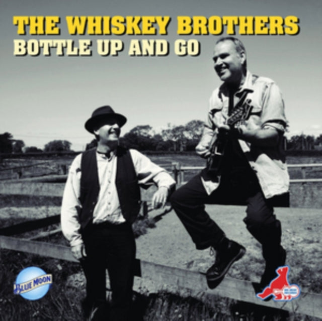 Whiskey Brothers - Bottle Up And Go (CD)