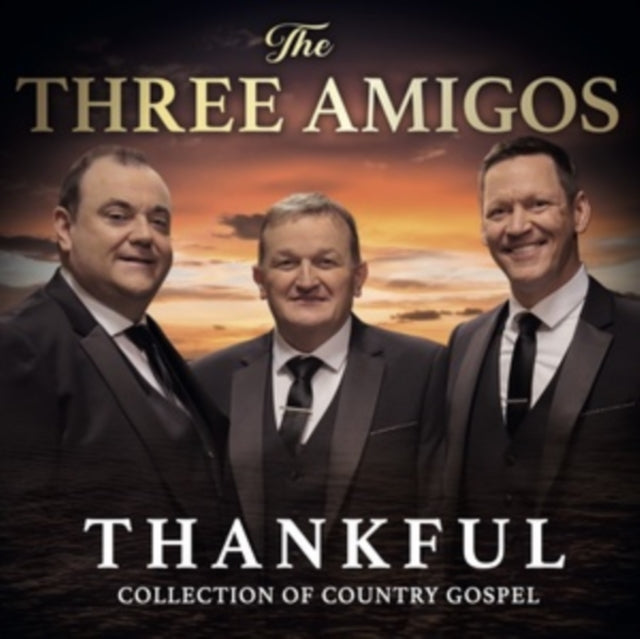 Three Amigos - Thankful (CD)