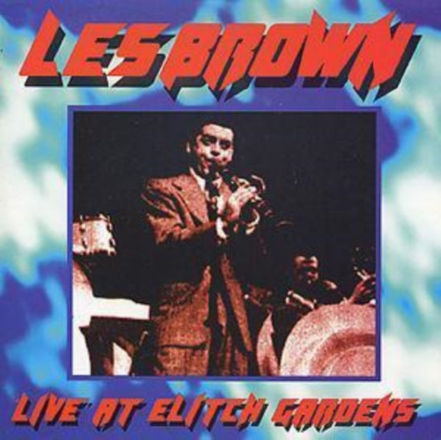 Les Brown & Band Of Renown - Live At Elitch Gardens 1959 (CD)
