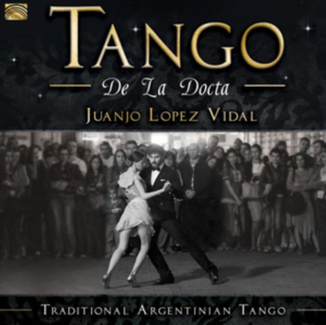 Juanjo Lopez Vidal - Tango De La Docta (CD)