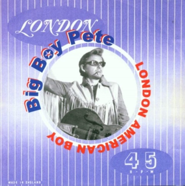 Big Boy Pete - London American Boy (CD)