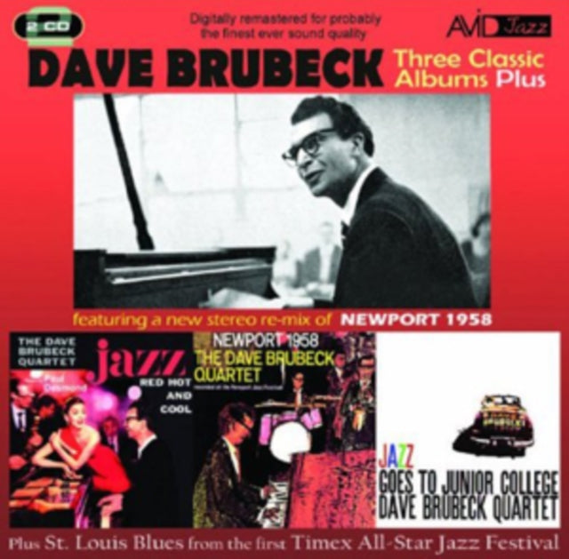 Dave Brubeck - Three Classic Albums Plus (Jazz Red Hot & Cool / Newport 1958 / Jazz Goes To Junior College) (CD)