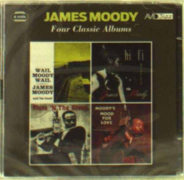 James Moody - Four Classic Albums (Wail Moody. Wail / Hi-Fi Party / Flute N The Blues / Moodys Mood For Love) (CD)