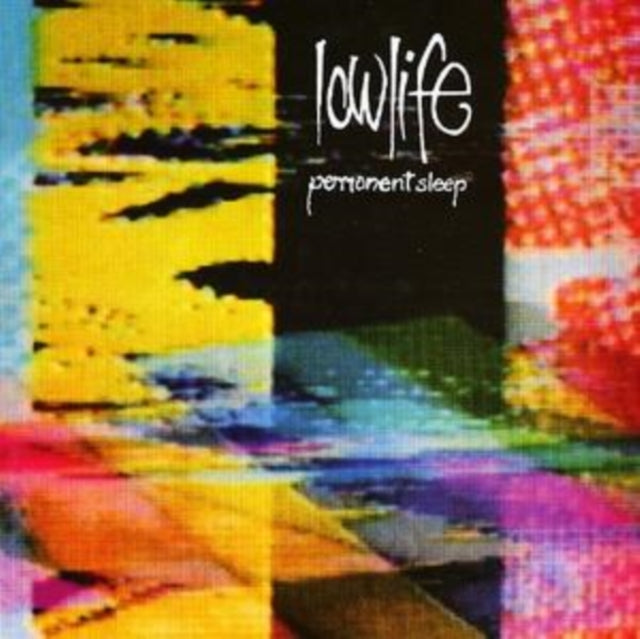 Lowlife - Permanent Sleep And Rain (CD)