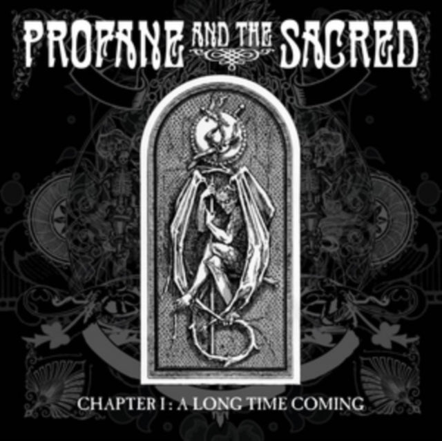 Profane And The Sacred - Chapter I A Long Time Coming (CD)