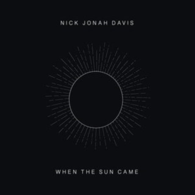 Nick Jonah Davis - When The Sun Came (Vinyl)