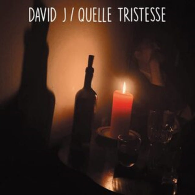 David J - Quelle Tristesse (7 inch Single)