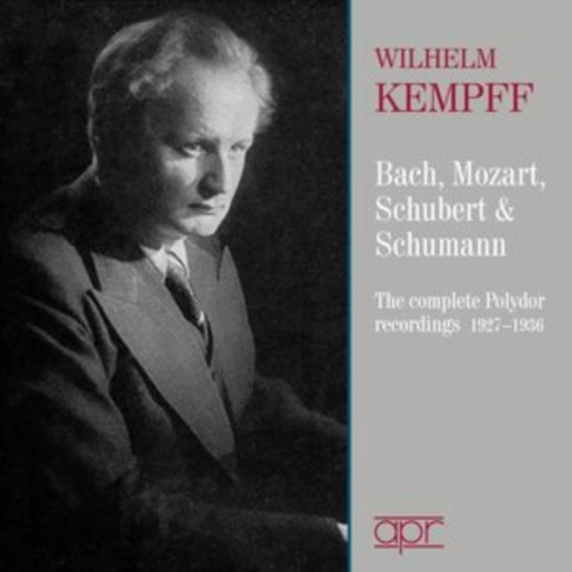 Wilhelm Kempff - Bach / Mozart / Schubert & Schumann: The Complete Polydor Recordings (1927-1936) (CD)
