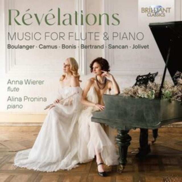 Anna Wierer/Alina Pronina - Revelations: Music For Flute & Piano / By Boulanger / Camus / Bonis / Bertrand / Sancan & Jolivet (CD)