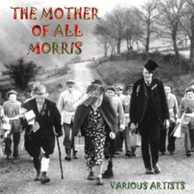 Various Artists - The Mother Of All Morris (CD)