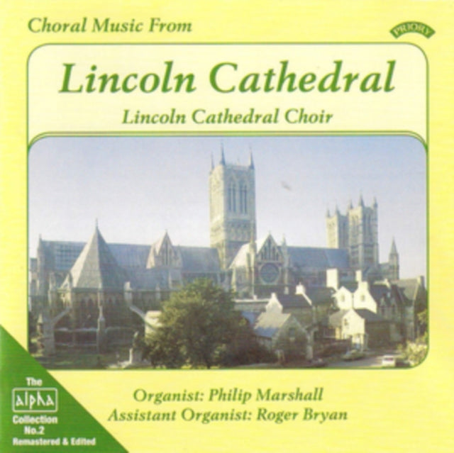 Lincoln Cathedral Choir - Alpha Collection Vol. 2: Choral Music From Lincoln Cathedral (CD)