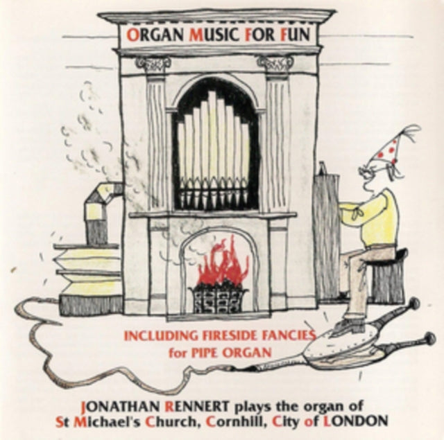 Jonathan Rennert - Organ Music For Fun / The Organ Of St. Michaels Cornhill. London (CD)