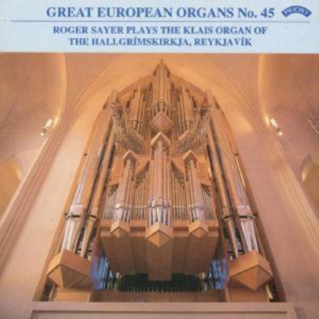 Roger Sayer - Great European Organs No. 45: The Hallgrimskirkja. Reykjavik (CD)