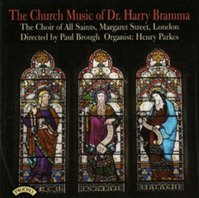Choir Of All Saints Margaret Street / London / Brough - The Church Music Of Dr Harry Bramma (CD)