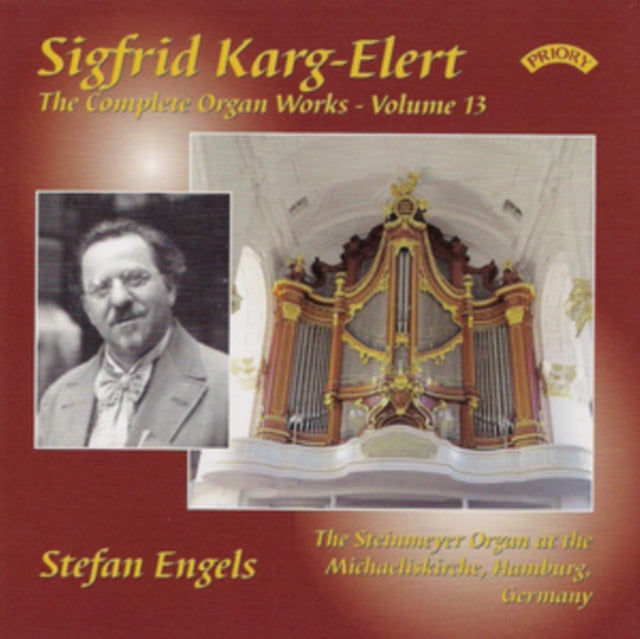 Stefan Engels / The Steinmeyer Organ At The Michaeliskirche / Hamburg - The Complete Organ Works Of Sigfrid Karg - Elert. Volume 13 (CD)
