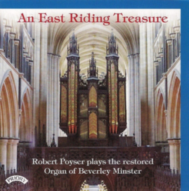 Robert Poyser - An East Riding Treasure / Organ Of Beverley Minster (CD)