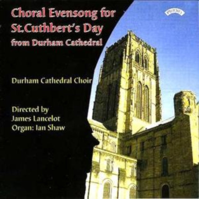 Choir Of Durham Cathedral / Lancelot / Shaw - Choral Evensong For St. Cuthberts Day (CD)